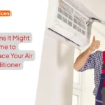 8 Signs It Might Be Time to Replace Your Air Conditioner