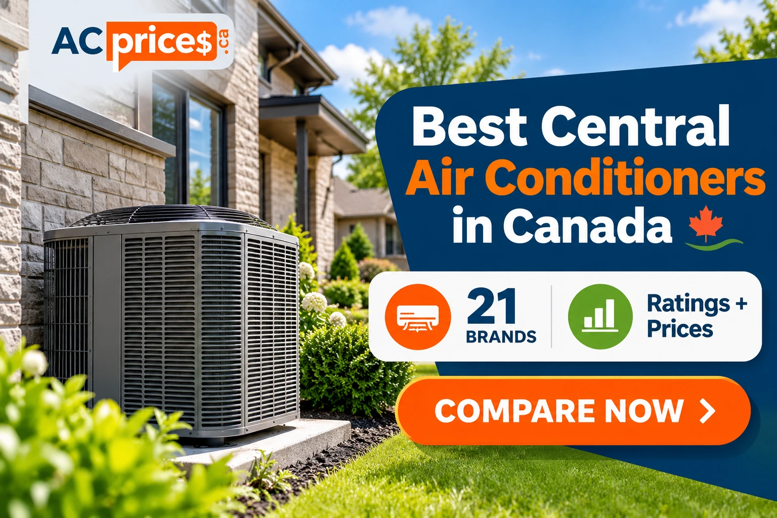 Best central air conditioners in Canada compared by brand ratings and prices