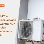 Should You Repair or Replace Your Central AC Canadian Homeowner’s Guide